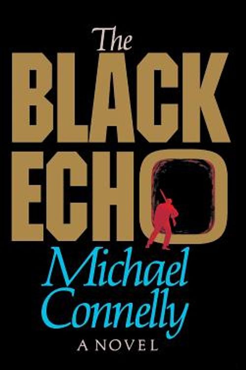 Cover Art for 9780316153614, The Black Echo by Michael Connelly