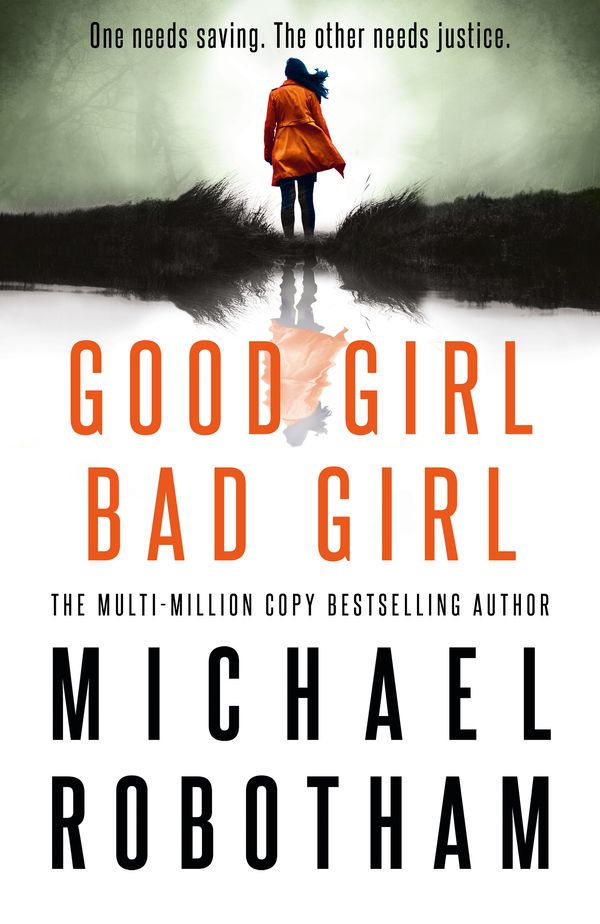 Cover Art for 9780733638053, Good Girl, Bad Girl by Michael Robotham