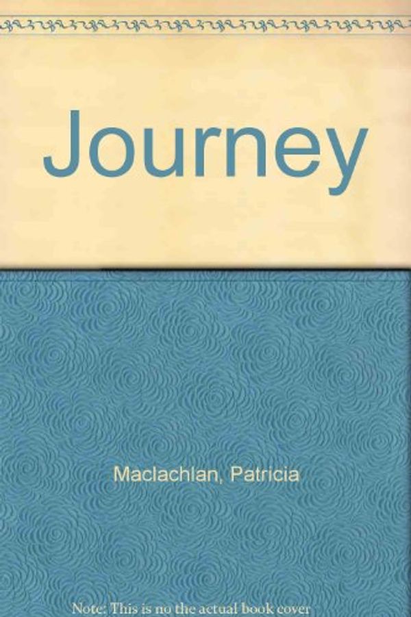 Cover Art for 9780553471878, Journey by Patricia MacLachlan