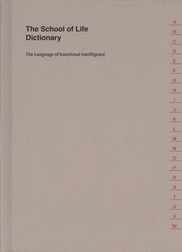 Cover Art for 9780995753594, The School of Life Dictionary by The School of Life