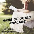 Cover Art for B08FXY8D4Y, Anne of Windy Poplars by Lucy Maud Montgomery
