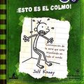 Cover Art for 9788427200074, Diario de Greg 3: ¡Esto es el colmo! by Jeff Kinney