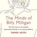 Cover Art for 9781409163916, The Minds of Billy Milligan by Daniel Keyes