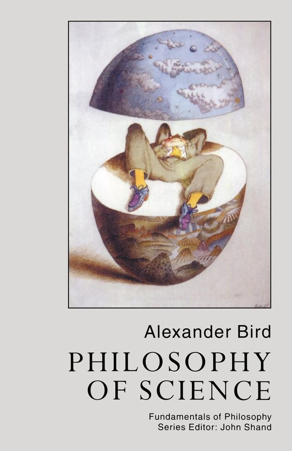 Cover Art for 9780203133972, Philosophy of Science by Alexander Bird