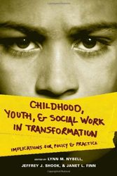 Cover Art for 9780231141406, Childhood, Youth, and Social Work in Transformation by Lynn M. Nybell