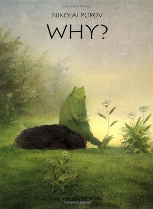 Cover Art for 9781558585348, Why? by Nikolai Popov