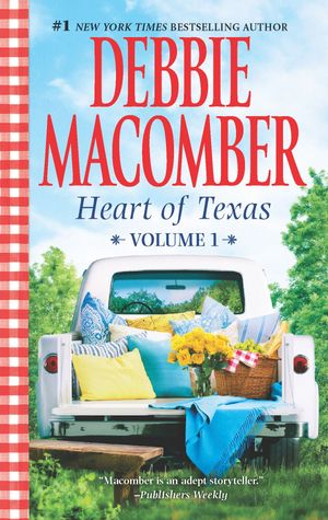 Cover Art for 9780778314264, Heart of Texas Volume 1 by Debbie Macomber