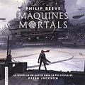 Cover Art for B07HR2JRLY, Màquines mortals by Philip Reeve