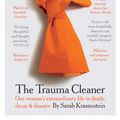 Cover Art for 9781925603897, Trauma Cleaner, The by Sarah Krasnostein