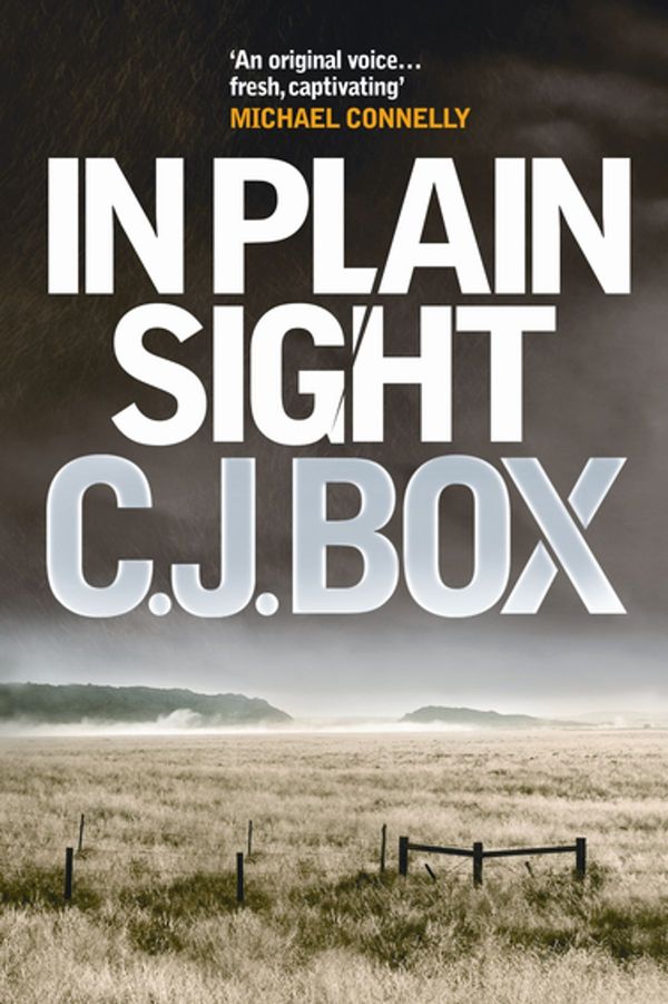 Cover Art for 9780857894533, In Plain Sight by C. J. Box