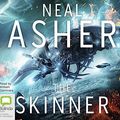 Cover Art for 9781529024234, The Skinner: 1 by Neal Asher