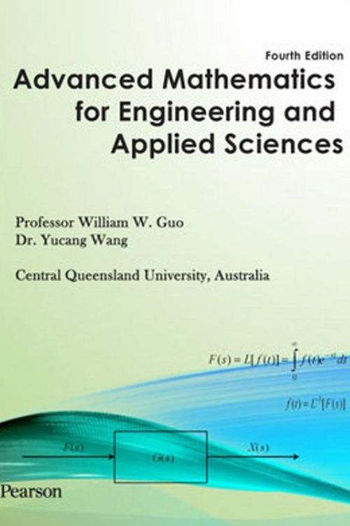 Cover Art for 9780655700579, Advanced Mathematics for Engineering and Applied Sciences by William Guo, Yucang Wang