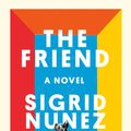 Cover Art for 9780735219458, The Friend by Sigrid Nunez
