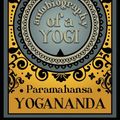 Cover Art for 9781907661532, Autobiography of a Yogi by Paramahansa Yogananda