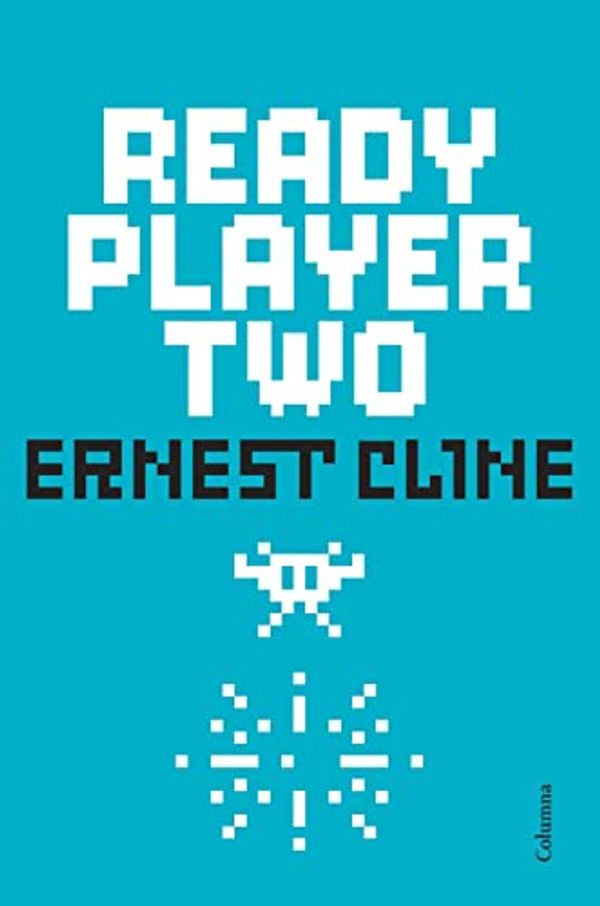 Cover Art for 9788466428613, Ready Player Two by Ernest Cline