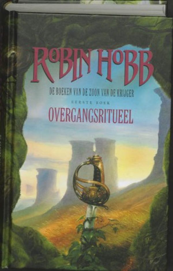 Cover Art for 9789024528813, De Boeken Van De Zoon Van De Krijger - Eerste boek: Overgangsritueel by Robin Hobb