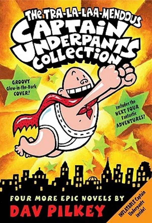 Cover Art for 9780545084932, The Tra-La-Laa-Mendous Captain Underpants Collection by Dav Pilkey