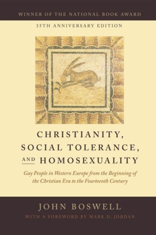 Cover Art for 9780226345222, Christianity, Social Tolerance, and Homosexuality: Gay People in Western Europe from the Beginning of the Christian Era to the Fourteenth Century, 35t by John Boswell