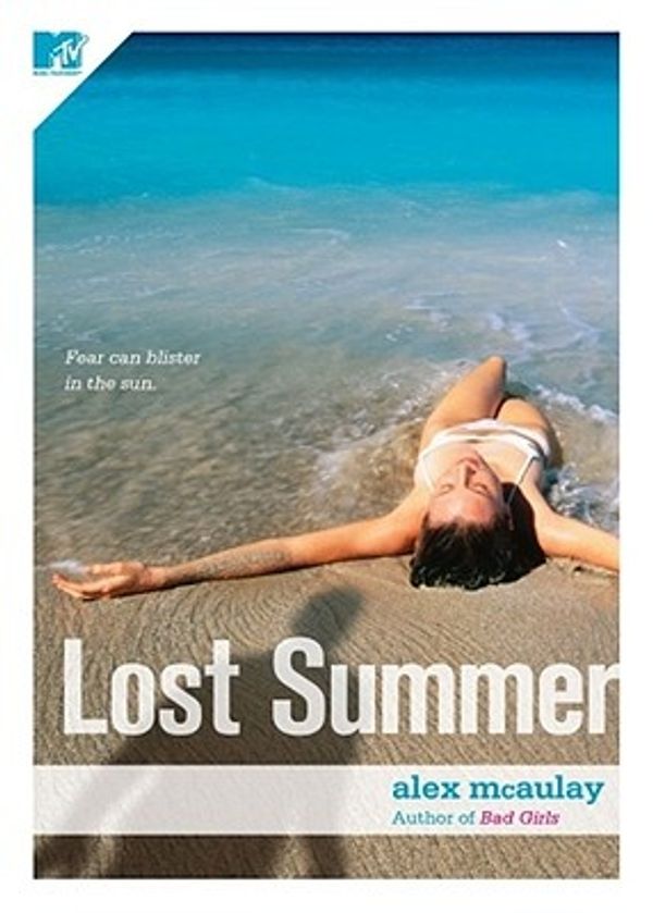 Cover Art for 9781416525738, Lost Summer by Alex McAulay