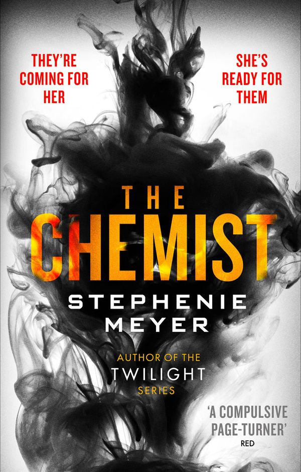 Cover Art for 9780751570045, The Chemist: The compulsive, action-packed new thriller from the author of Twilight by Stephenie Meyer