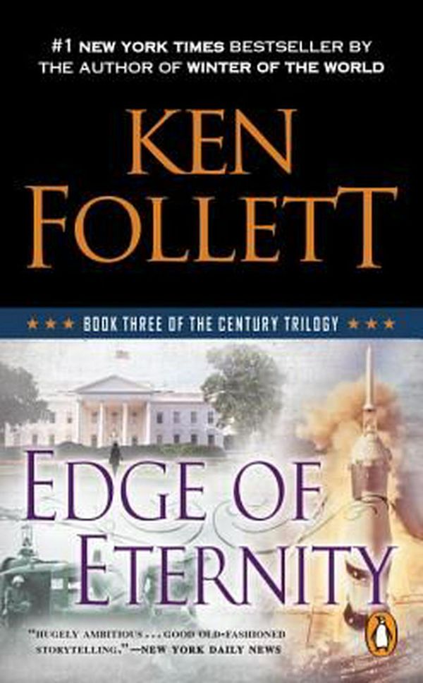 Cover Art for 9780451474025, Edge of Eternity by Ken Follett