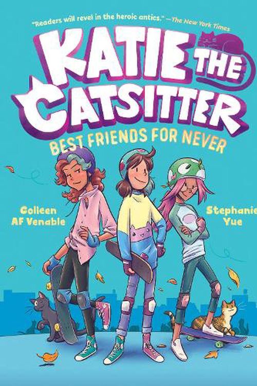 Cover Art for 9781984895677, Katie the Catsitter Book 2: Best Friends for Never by Af Venable, Colleen