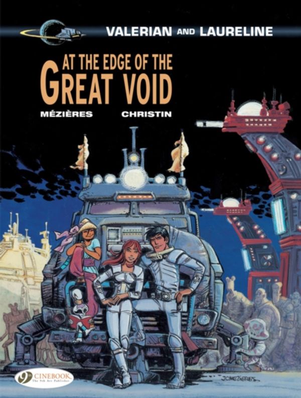 Cover Art for 9781849183345, At the Edge of the Great Void (Valerian & Laureline) by Pierre Christin