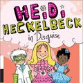 Cover Art for 9780606263290, Heidi Heckelbeck in Disguise by Wanda Coven
