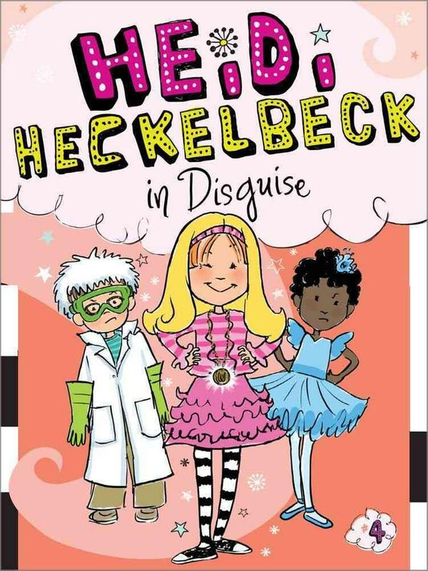 Cover Art for 9780606263290, Heidi Heckelbeck in Disguise by Wanda Coven