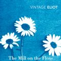 Cover Art for 9780099519065, The Mill on the Floss by George Eliot