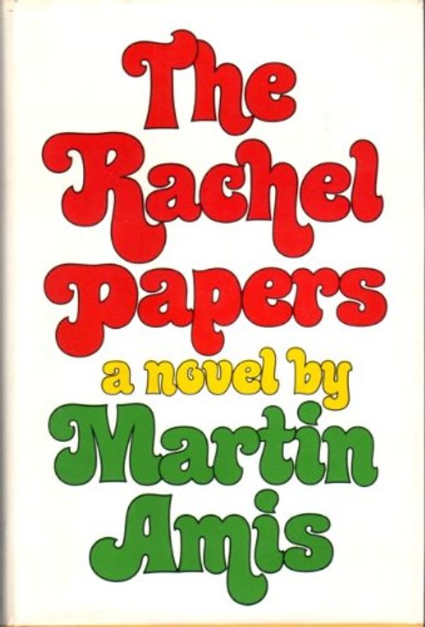 Cover Art for 9780394491431, The Rachel Papers by Martin Amis