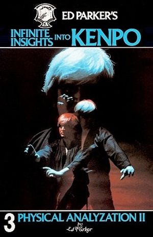 Cover Art for 9781439241950, Ed Parker's Infinite Insights Into Kenpo by Ed Parker