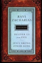 Cover Art for 9780849946806, Jesus Among Other Gods/Deliver Us from Evil by Ravi Zacharias
