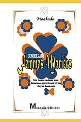 Cover Art for 9798710841631, Conseils aux femmes mariées by Moakada Groupe