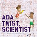 Cover Art for B072XV6GCL, Ada Twist, Scientist by Andrea Beaty