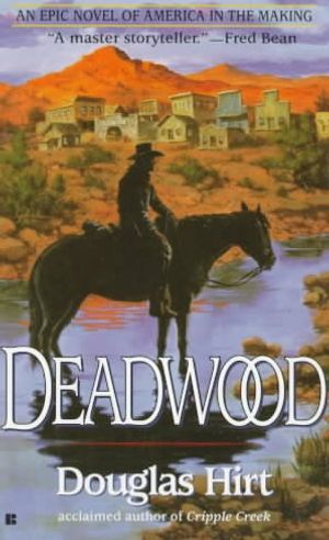 Cover Art for 9780425161524, Deadwood by Douglas Hirt