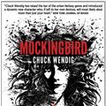 Cover Art for 9780857662323, Mockingbird by Chuck Wendig