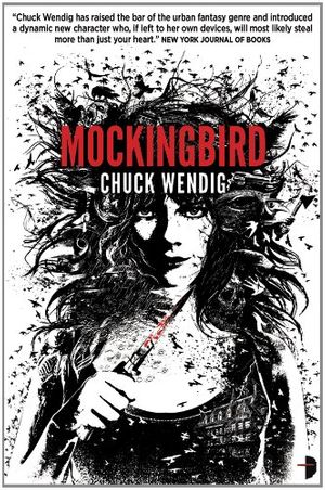 Cover Art for 9780857662323, Mockingbird by Chuck Wendig