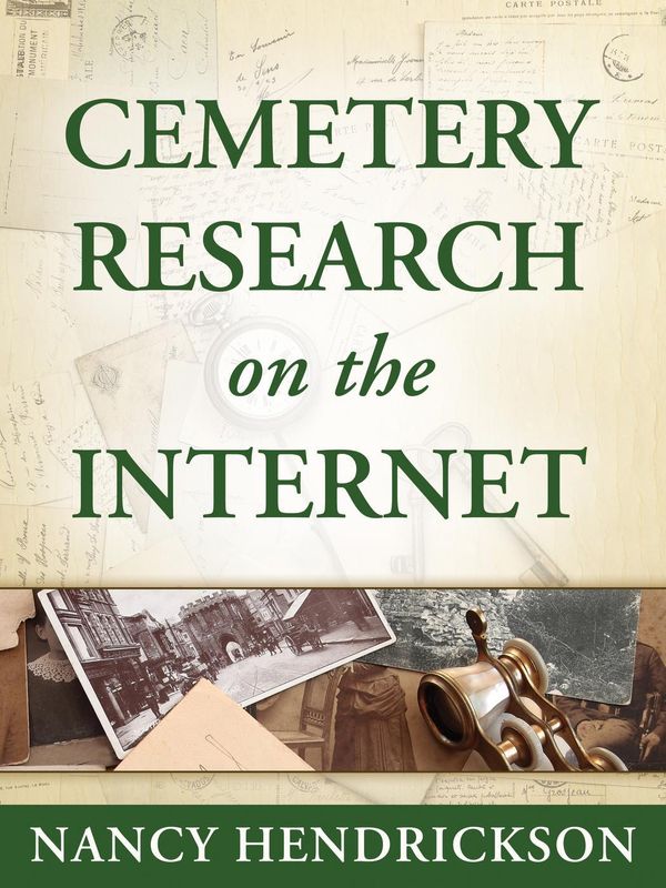 Cover Art for 9781516326969, Cemetery Research on the Internet for Genealogy by Nancy Hendrickson