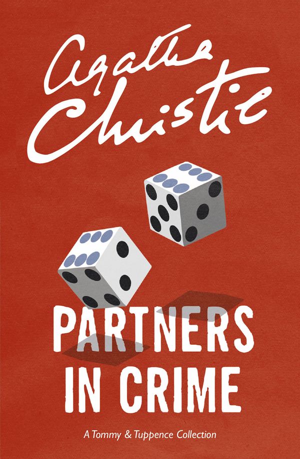 Cover Art for 9780007590605, Partners in CrimeA Tommy & Tuppence Mystery by Agatha Christie