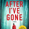 Cover Art for 9781787471832, After I've Gone by Linda Green
