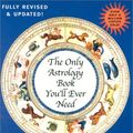 Cover Art for 9781568332314, The Only Astrology Book You'll Ever Need by Joanna Martine Woolfolk