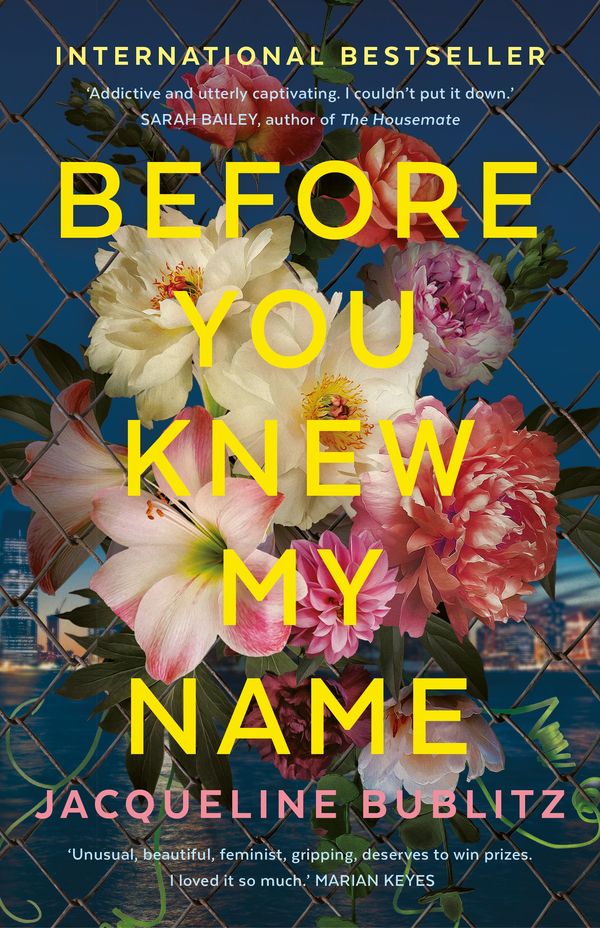 Cover Art for 9781761067266, Before You Knew My Name by Jacqueline Bublitz