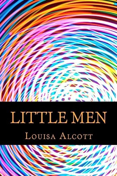 Cover Art for 9781540804792, Little Men by Louisa May Alcott