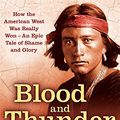 Cover Art for 9780316027458, Blood and Thunder by Hampton Sides