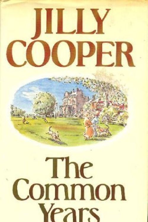 Cover Art for 9780413480101, The Common Years by Jilly Cooper