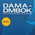 Cover Art for B0D449GYMD, DAMA-DMBOK: Data Management Body of Knowledge: 2nd Edition, Revised by DAMA International