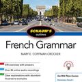 Cover Art for 9781260120967, Schaum's Outline of French Grammar, Seventh Edition by Mary Coffman Crocker