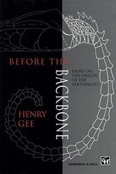 Cover Art for 9780412483004, Before the Backbone by Henry Gee