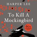 Cover Art for 9780434020485, To Kill A Mockingbird: 50th Anniversary Edition by Harper Lee